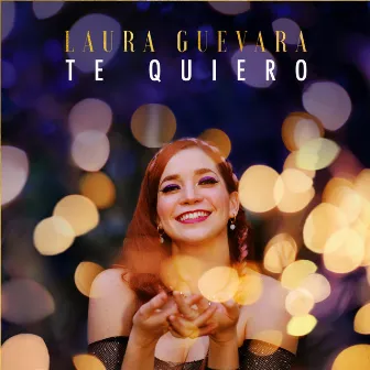 Te Quiero by Laura Guevara