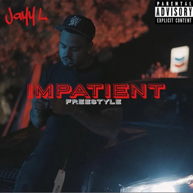 Impatient (Freestyle)