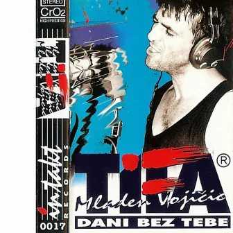 Dani Bez Tebe by Mladen Vojičić - Tifa