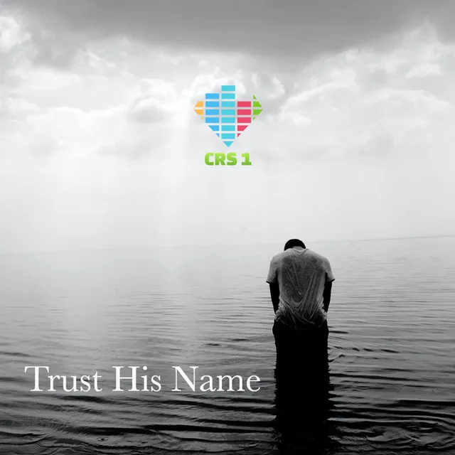 Trust His Name - Extended Mix