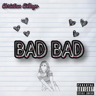 Bad Bad by Ciélago