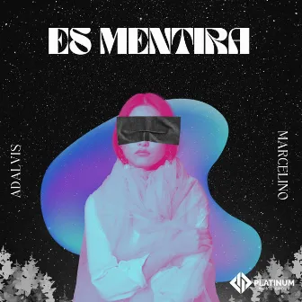 Es Mentira by Adalvis