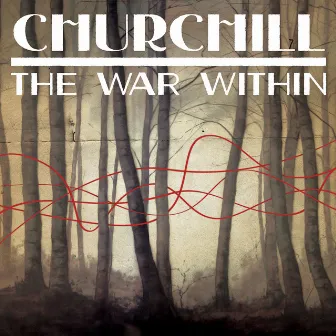 The War Within - EP by Churchill