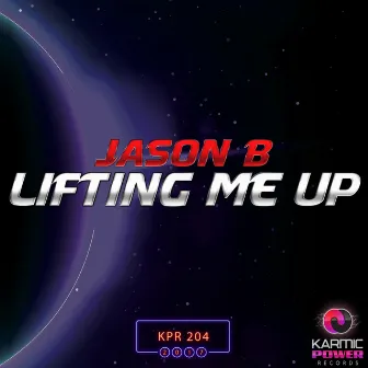 Lifting Me Up by Jason B