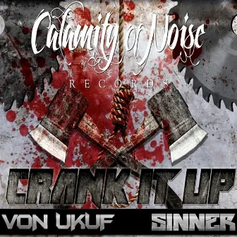 Crank it UP - Single by Sinner