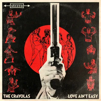 Love Ain't Easy by The Crayolas