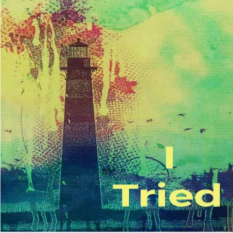 I Tried by KingKells