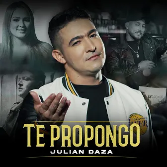 Te Propongo by Julian Daza