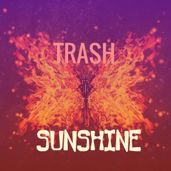 Sunshine by Trash