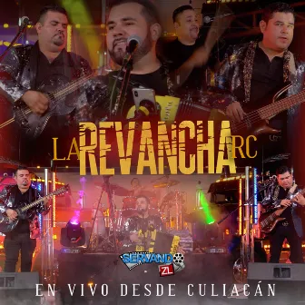 En Vivo Desde Culiacán by La Revancha RC