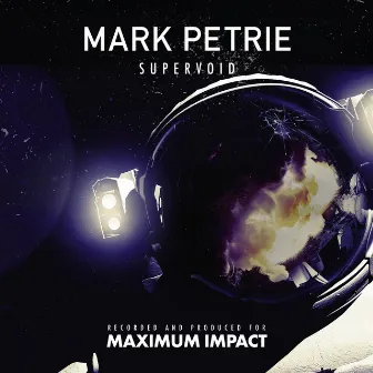 Supervoid by Mark Petrie