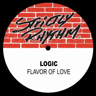 The Flavor of Love by Logic