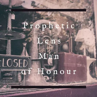 Man of Honour by Prophetic Lens