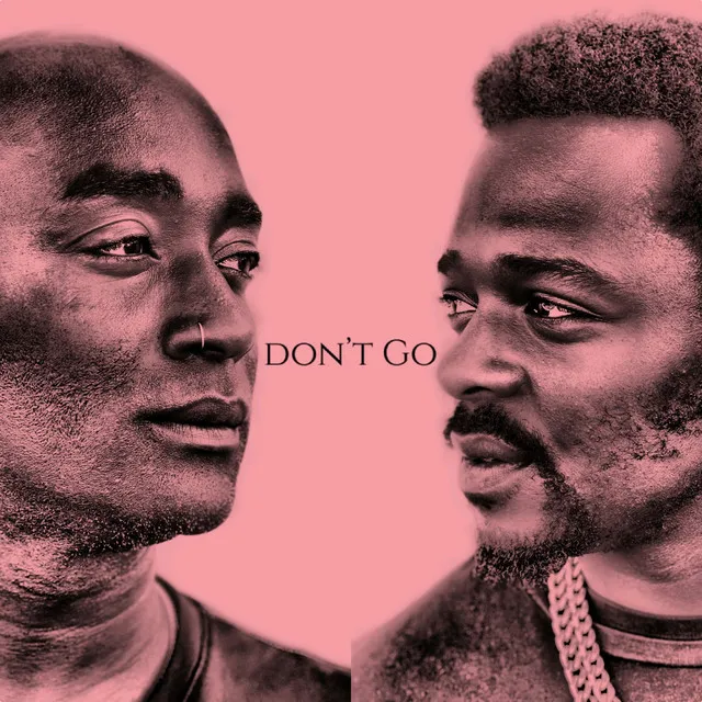 Don’t Go