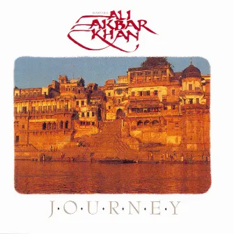 Journey by Ali Akbar Khan