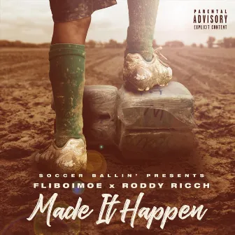 Made It Happen EP by Fliboimoe