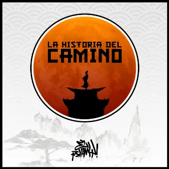 La Historia del Camino by Dj Chaloop