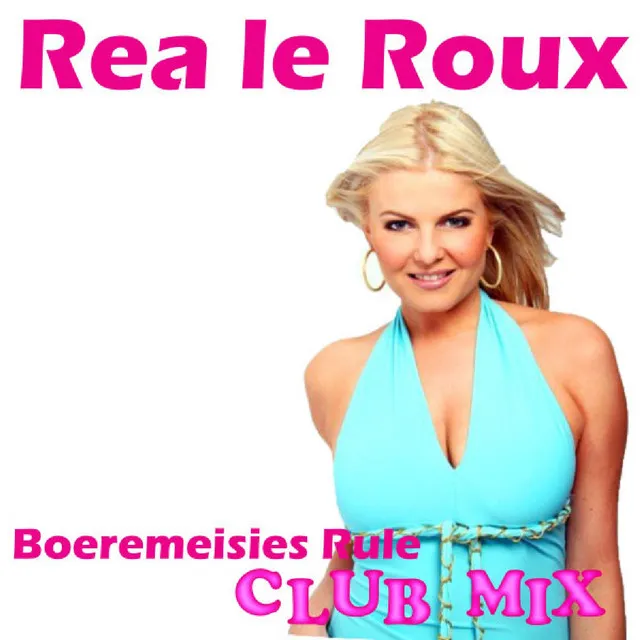 Boeremeisies Rule - Club Mix