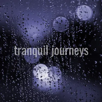 Night Rain by Tranquil Journeys