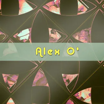 Alex O by Alex O