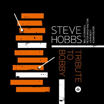 Tribute to Bobby by Steve Hobbs