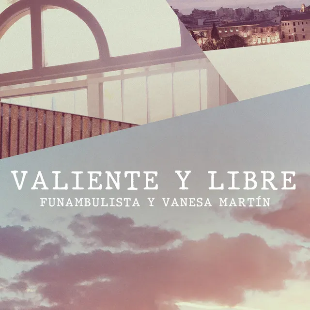 Valiente y Libre (Acústico)