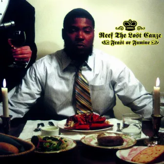 Feast Or Famine by Reef The Lost Cauze