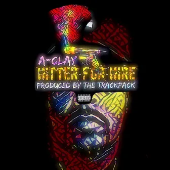 Hitter for Hire by A-Clay