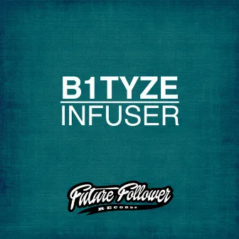 Infuser by B1tyze