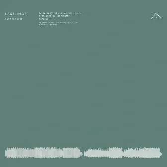 False Reactions (Remixes) by Lastlings