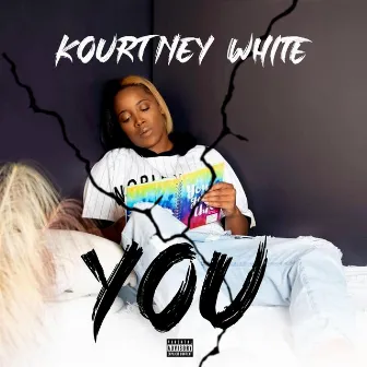 YOU by Kourtney White