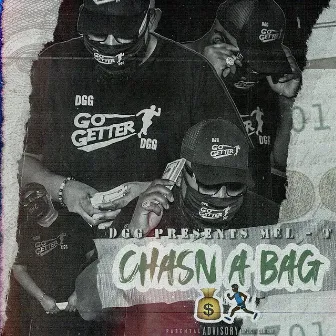 Chasn A Bag by Mel-T