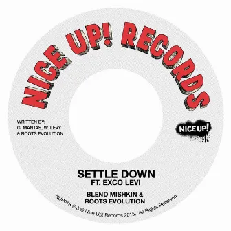 Settle Down (feat. Exco Levi) by Roots Evolution