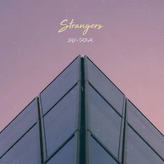 Strangers by TABAL