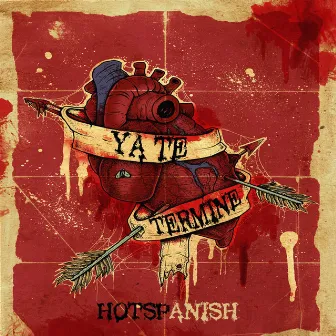 Ya Te Termine by HotSpanish