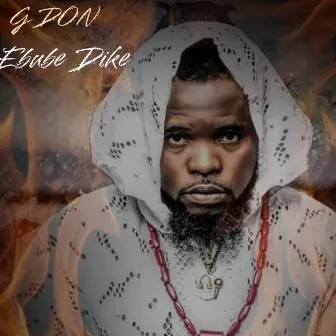 Ebube Dike by G-Don