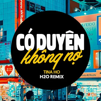 Có Duyên Không Nợ (H2O Remix) [Vinahouse] by Unknown Artist