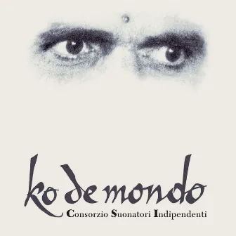 Ko De Mondo (Remastered 2019) by C.S.I.