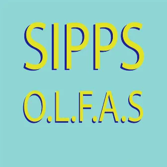 O.L.F.A.S. by Sipps