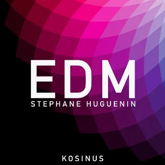 EDM by Stéphane Huguenin