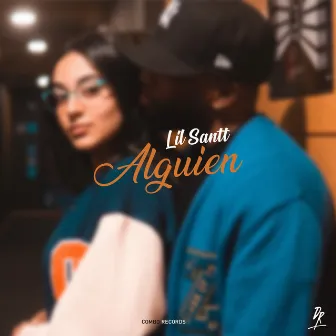 Alguien by Lil Santt