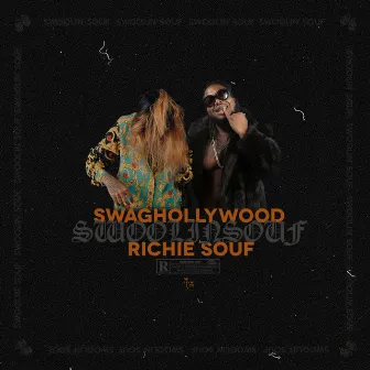 Swoolin Souf by SwagHollywood