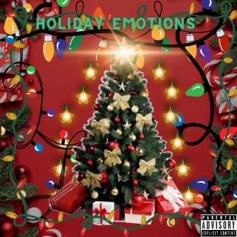 Holiday Emotions by Trxpstxr JLB