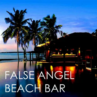 Beach Bar by False Angel