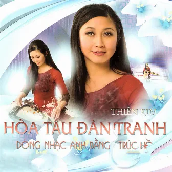 Hòa Tấu Đàn Tranh by Hoa Tau