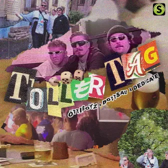 Toller Tag by Öttiboyz