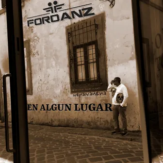 En algun lugar by Fordanz