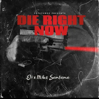 Die Right Now by Eli