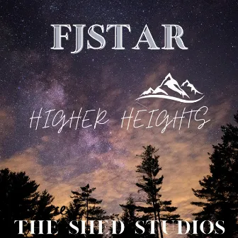 Higher Heights by FJStar