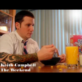 The Weekend by Keith Campbell